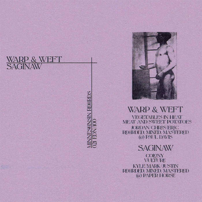 Warp & Weft - Saginaw - split - Tape (2020)